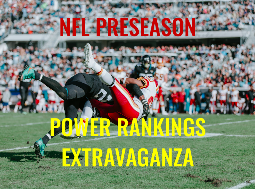 NFL Preseason Power Rankings Extravaganza The Prompt